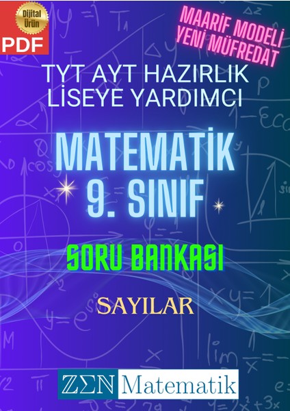 Zen Matematik Tyt Ayt Hazırlık Liseye Yardımcı Matematik (Yeni Müfredat) 9. Sınıf Soru Bankası - Sayılar