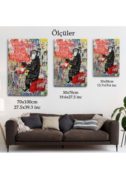 Dekoratif Kanvas Tablo Duvar Dekoru Banksy Graffiti Hayallerinin Peşinden Git Maymun 5304 Bungknv