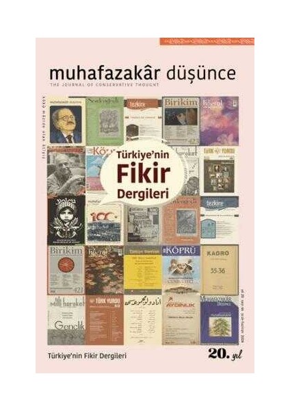 Muhafazakar Düşünce Dergisi Sayı : 66 Ocak - Haziran 2024 Türkiyenin Fikir Dergileri