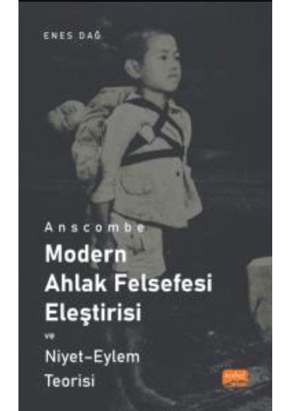 Anscombe / Modern Ahlak Felsefesi Eleştirisi / Niyet & Eylem Teorisi - Enes Dağ