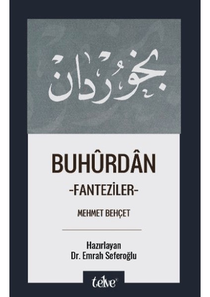 Buhürdan Fanteziler - Mehmet Behçet