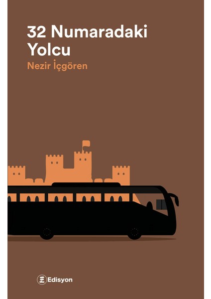 32 Numaradaki Yolcu