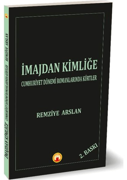 Imajdan Kimliğe - Remziye Arslan