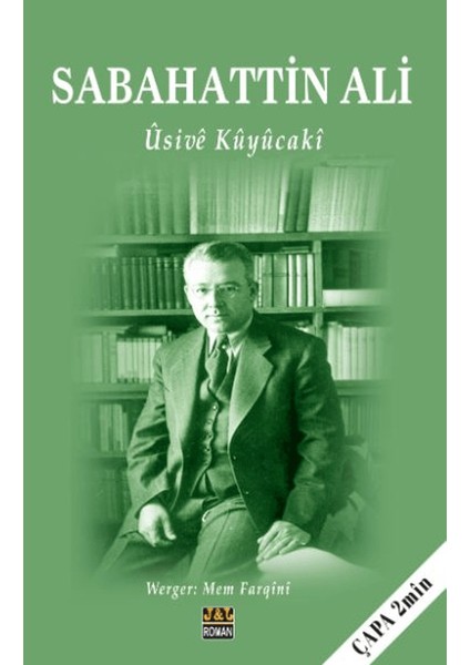 Ûsivê Kûyûcakî - Sabahattin Ali