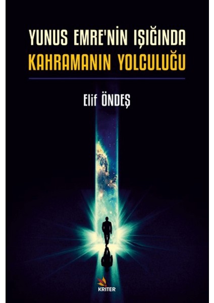 Yunus Emre'nin Işığında Kahramanın Yolculuğu