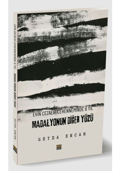 Evin Cezaevi Cehenneminde 6 Yıl