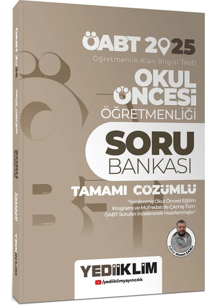 Yediiklim Yayınları 2025 ÖABT Okul Öncesi Öğretmenliği Tamamı Çözümlü Soru Bankası