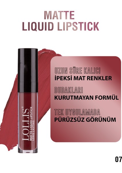 Mat Likit Ruj 07 / Matte liquid Lipstick 07