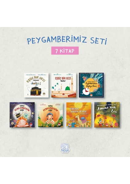 Eşsiz Bir Gezi Mekke - Eşsiz Bir Gezi Medine - Amine'nin Evi - Tıpkı Peygamberim Gibi 7'li Set