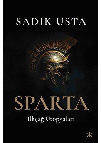 Sparta - İlkçağ Ütopyaları