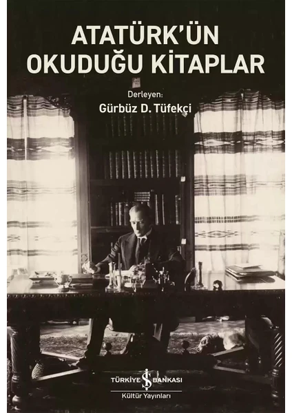 Atatürk'ün Okuduğu Kitaplar