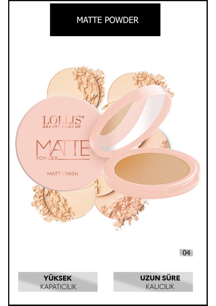 Matte Powder 04 /Mat Pudra 04