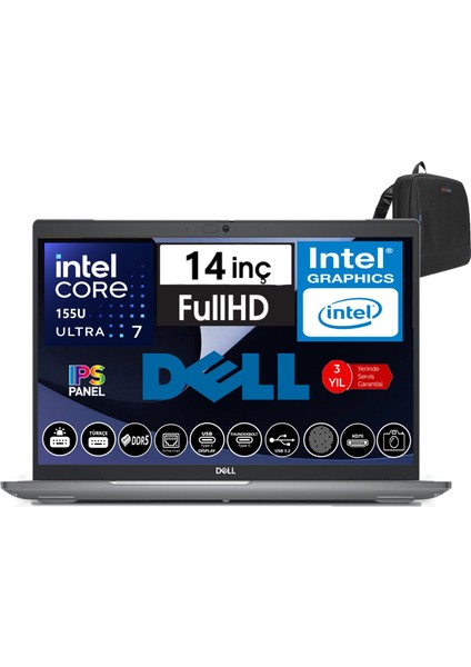 Latitude 5450 Intel Ultra 7 155U 64GB Ddr5 256GB SSD 14" Fhd IPS Freedos Taşınabilir Bilgisayar N012L545014W16+ZETTAÇANTA