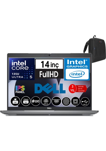 Latitude 5450 Intel Ultra 5 135U 16GB Ddr5 256GB SSD 14" Fhd IPS Freedos Taşınabilir Bilgisayar N009L545014W01+ZETTAÇANTA