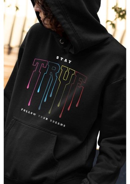 3 Ip Kalın Kumaş Unisex Sweatshirt Hoodie Stay True