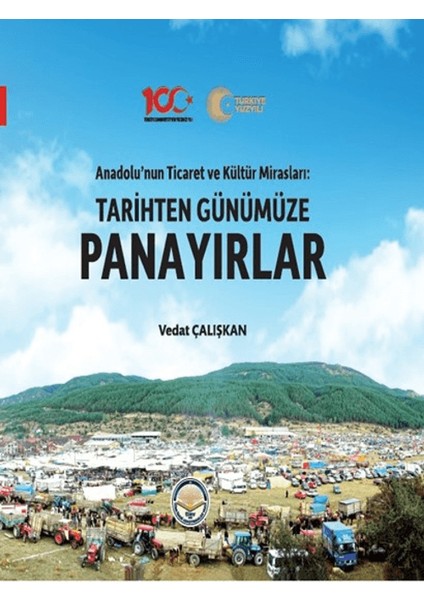 Tarihten Günümüze Panayırlar - Vedat Çalışkan