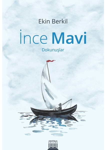 İnce Mavi - Ekin Berkil