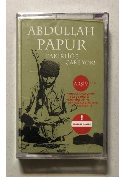 Abdullah Papur Fakirliğe Çare Yok Kaset (Jelatininde Sıfır Orjnal Dönem Baskı Kaset)