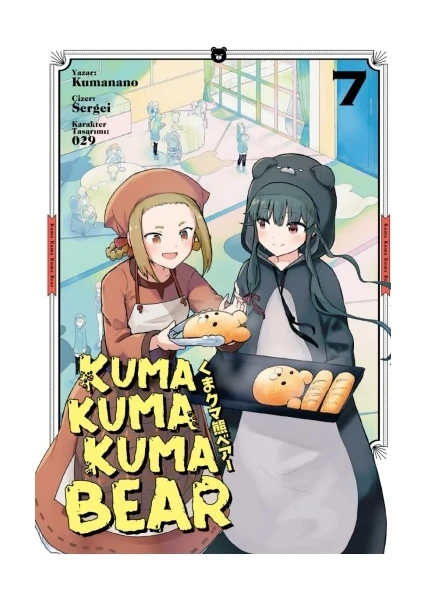 Kuma Kuma Kuma Bear Cilt 7 – Kumanano