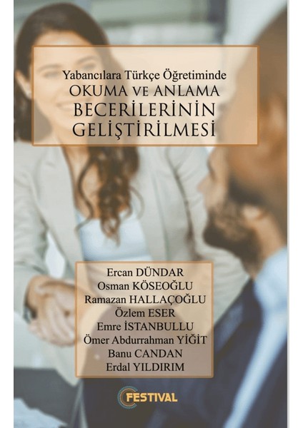 Yabancılara Türkçe Öğretiminde Okuma ve Anlama Becerilerinin Geliştirilmesi