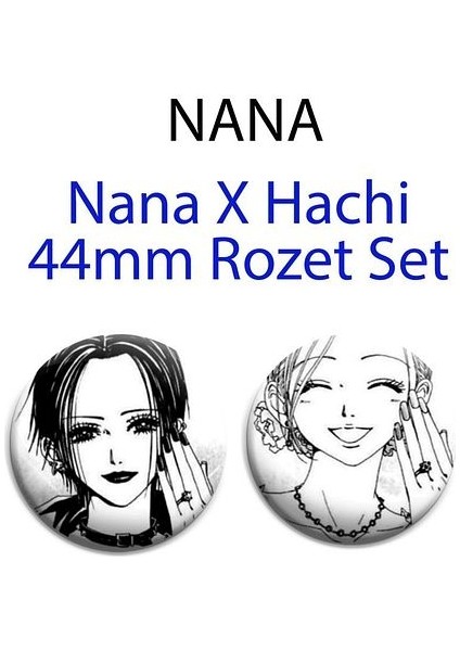 Major Selection Nana x Hachi 2 Adet 44MM Buton Rozet - Anime Rozet