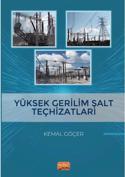 Yüksek Gerilim Şalt Teçhizatları - Kemal Göçer