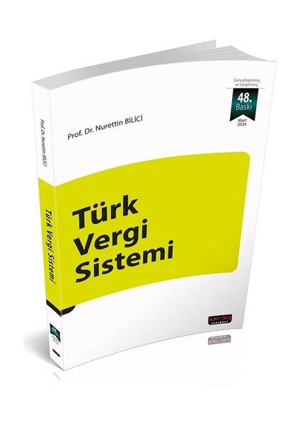 Türk Vergi Sistemi - Nurettin Bilici Mart 2024