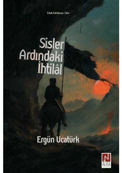 Sisler Ardındaki İhtilal - Ergün Ucatürk