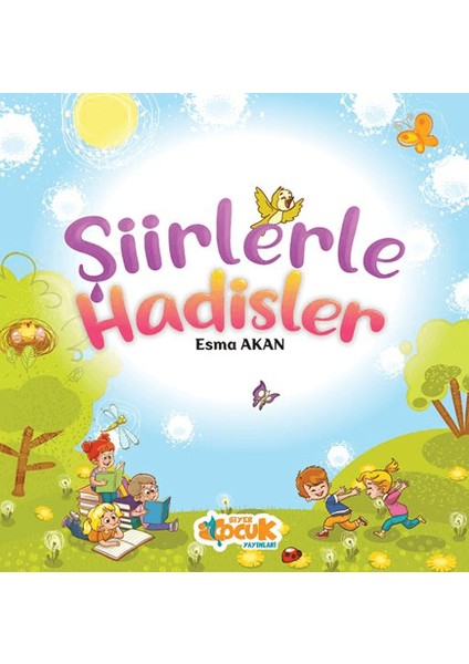 Şiirlerle Hadisler - Esma Akan