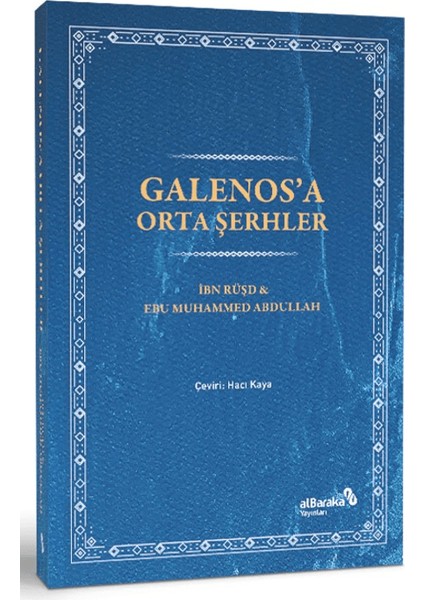 Galenos’a Orta Şerhler - İbn Rüşd