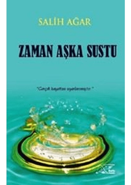 Zaman Aşka Sustu - Salih Ağar