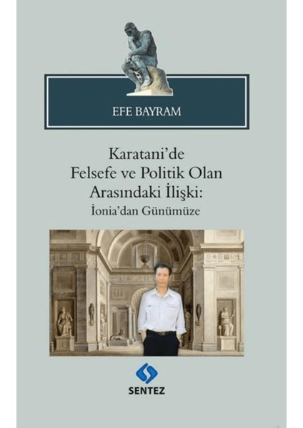 Karatani'de Felsefe ve Politik Olan Arasındaki İlişki: Ionia'dan Günümüze - Efe Bayram