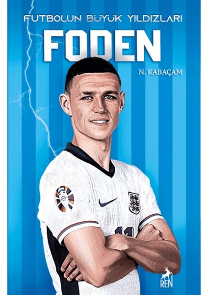 Futbolun Büyük Yıldızları Foden - N. Kabaçam
