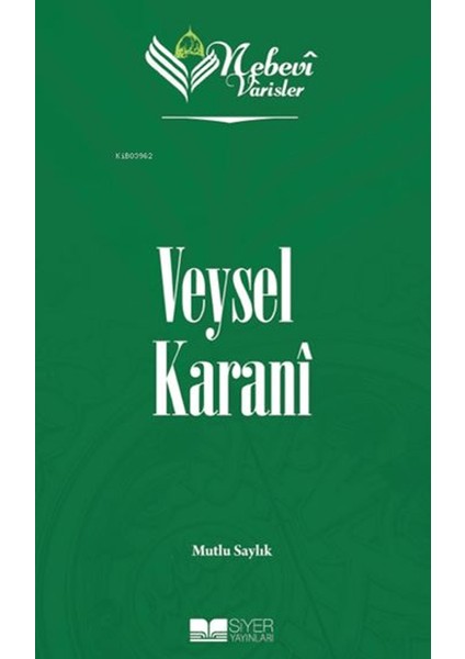 Veysel Karani - Nebevi Varisler 2 - Mutlu Saylık