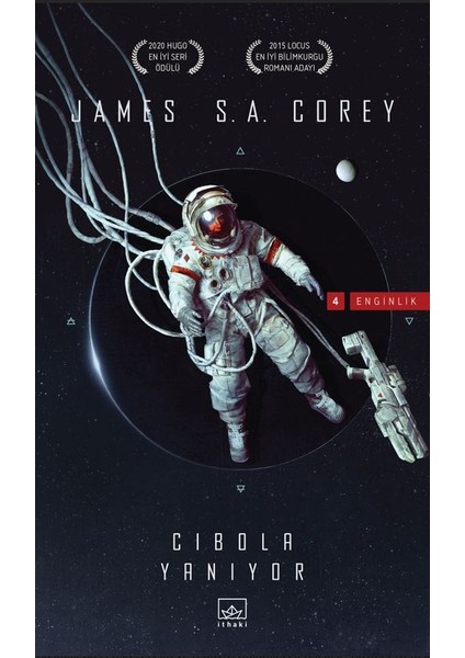 Leviathan Uyanıyor - Caliban'ın Savaşı - Abaddon Geçidi - Cibola Yanıyor - James S. A. Corey