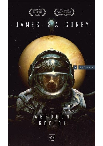 Leviathan Uyanıyor - Caliban'ın Savaşı - Abaddon Geçidi - Cibola Yanıyor - James S. A. Corey