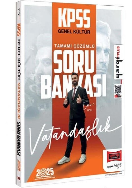 2025 KPSS Genel Kültür Tamamı Çözümlü Vatandaşlık Soru Bankası - Emre Tığlı