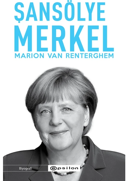 Şansölye Merkel - Marion Van Renterghem