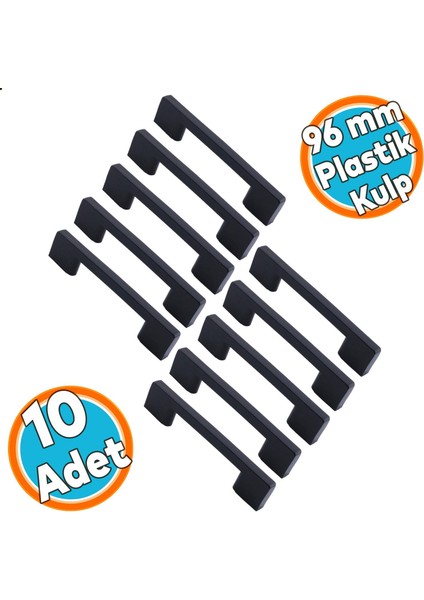 (Sert Plastik) Mobilya Mutfak Çekmece Dolabı Dolap Siyah Kulbu Kulpu Kulpları 10 Adet 96 mm