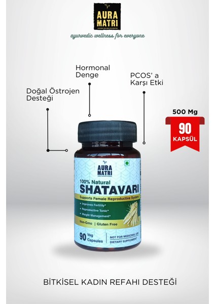 Aura Matri Shatavari Hint Kuşkonmazı (Asparagusracemosus) | 500MG, 90 Kapsül Bitki Bazlı Östrojen Kaynağı