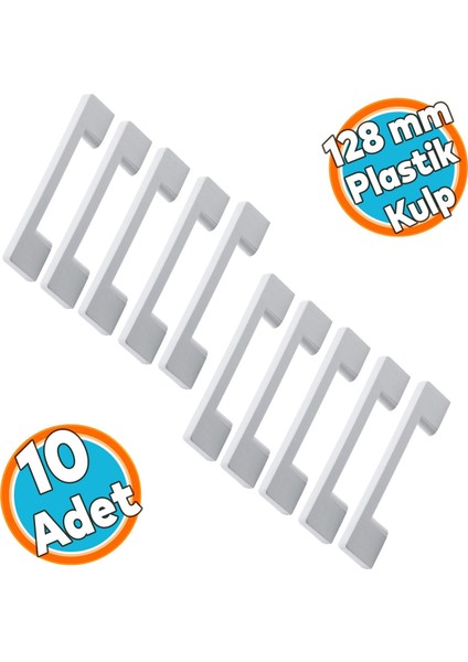 (Sert Plastik) Beyaz Mobilya Mutfak Dolabı Çekmece Dolap Kulpu Kulbu Kulpları 10 Adet 128 mm