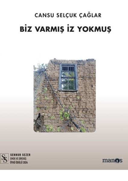 Biz Varmış İz Yokmuş - Cansu Selçuk Çağlar