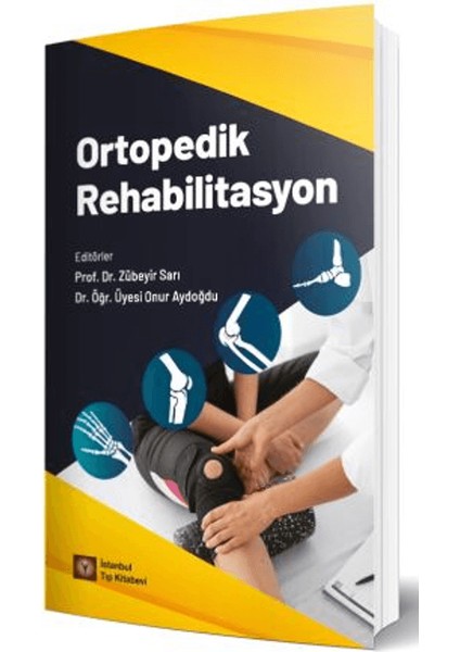 Ortopedik Rehabilitasyon - Zübeyir Sarı