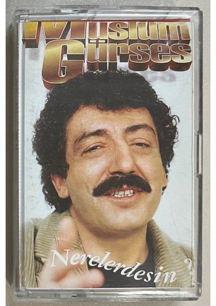 Müslüm Gürses Nerelerdesin Kaset (Orjnal Dönem Baskı Kaset)