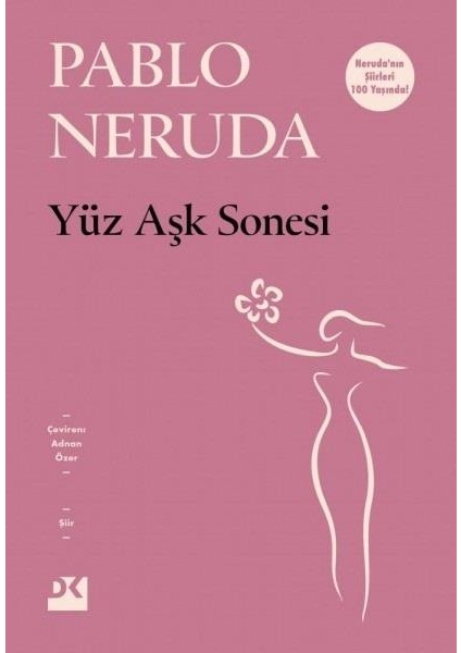 Yüz Aşk Sonesi - Pablo Neruda