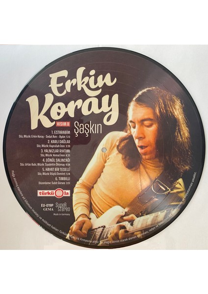 Erkin Koray – Şaşkın Picture Disc Lp Plak Özel Baskı (Jelatinsiz)