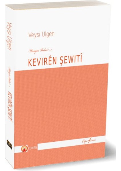 Hêviyên Bakur – 1 - Kevirên Şewitî - Veysi Ulgen