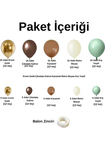 Balon Seti Krom Gold-Çikolata Kahve-Karamel-Retro Beyaz-Kış Yeşili 100 Lü Balon Zinciri Seti fiyatları