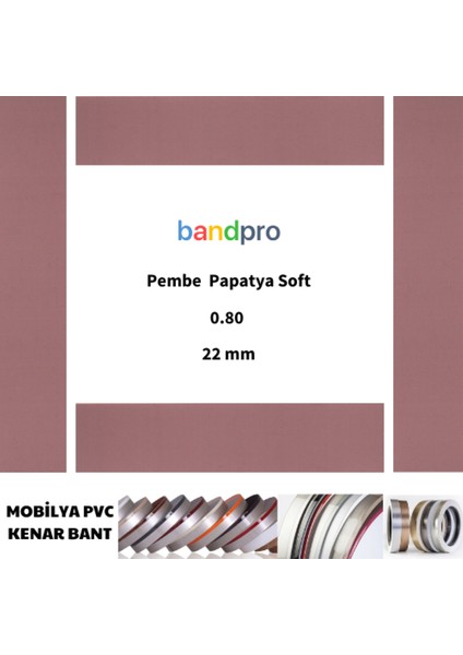 Mobilya Pvc Kenar Bant Pembe Papatya Soft 080/22 mm 150 Metre