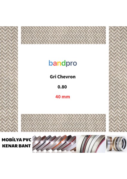 Mobilya Pvc Kenar Bant Gri Chevron 080/40 mm 150 Metre